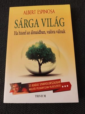 Albert Espinosa - Sárga Világ