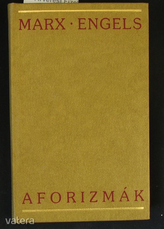 Marx- Engels : Aforizmák