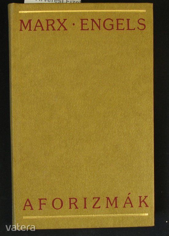 Marx- Engels : Aforizmák
