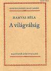 Hamvas Béla: A világválság  (*62)