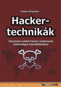 Fehér Krisztián: Hackertechnikák  (*54)