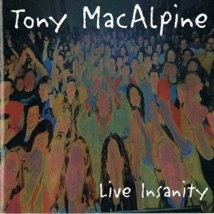 Tony MacAlpine - Live Insanity CD