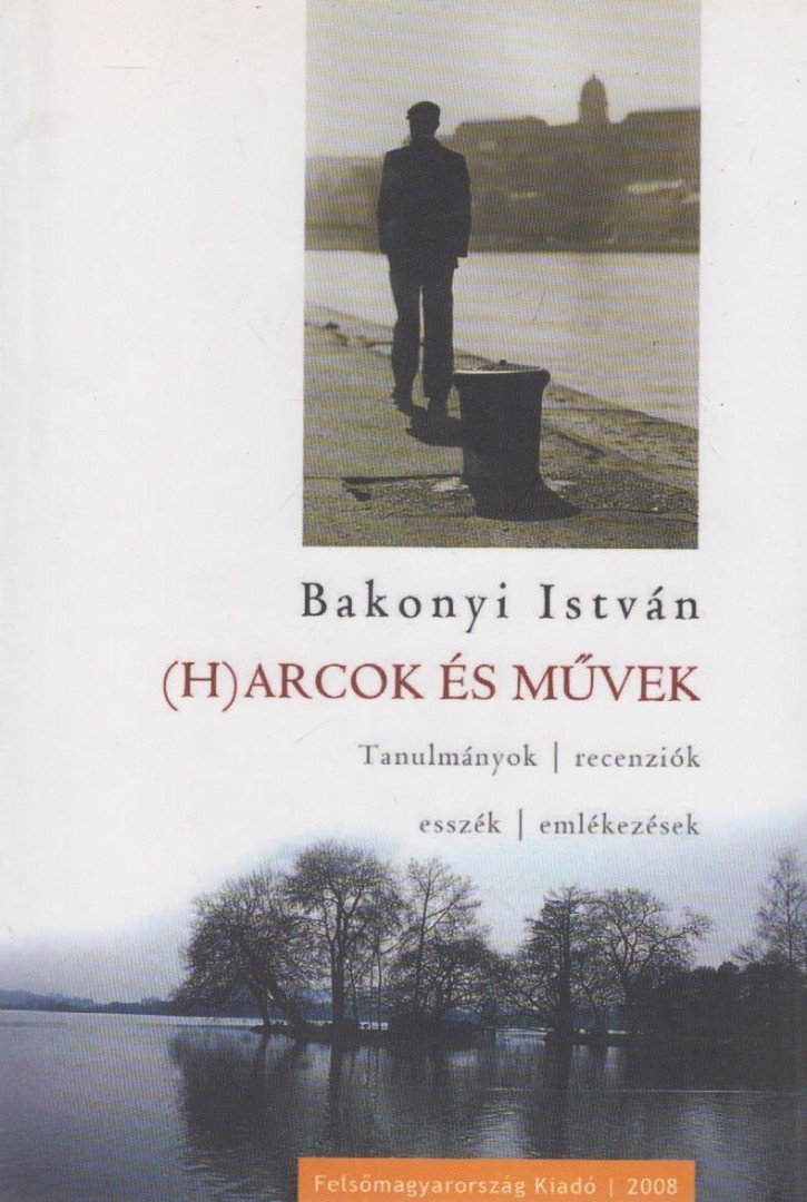 (H)arcok és művek