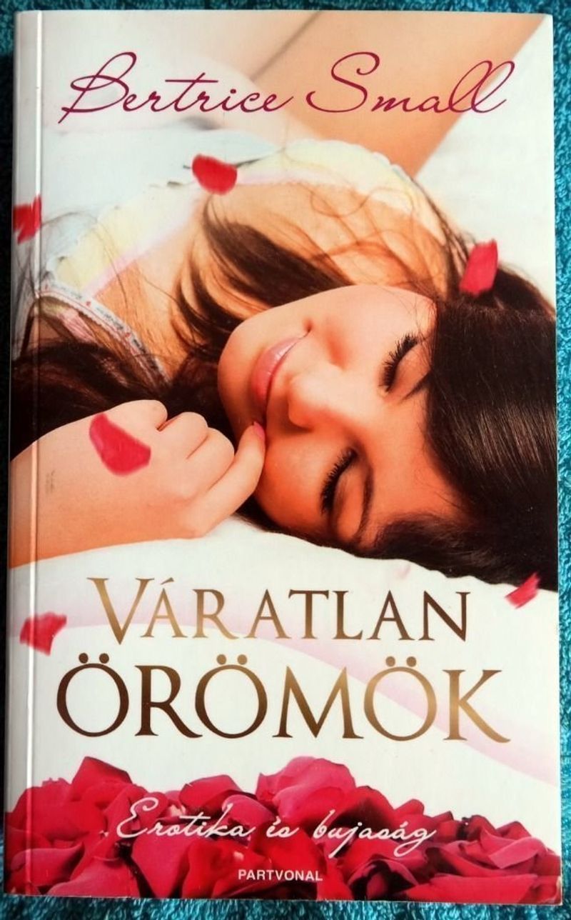 Bertrice Small: Váratlan örömök