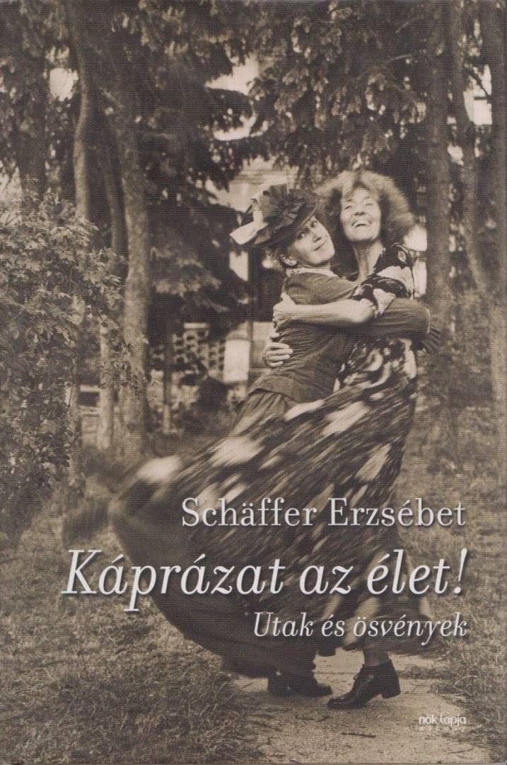 Káprázat az élet!