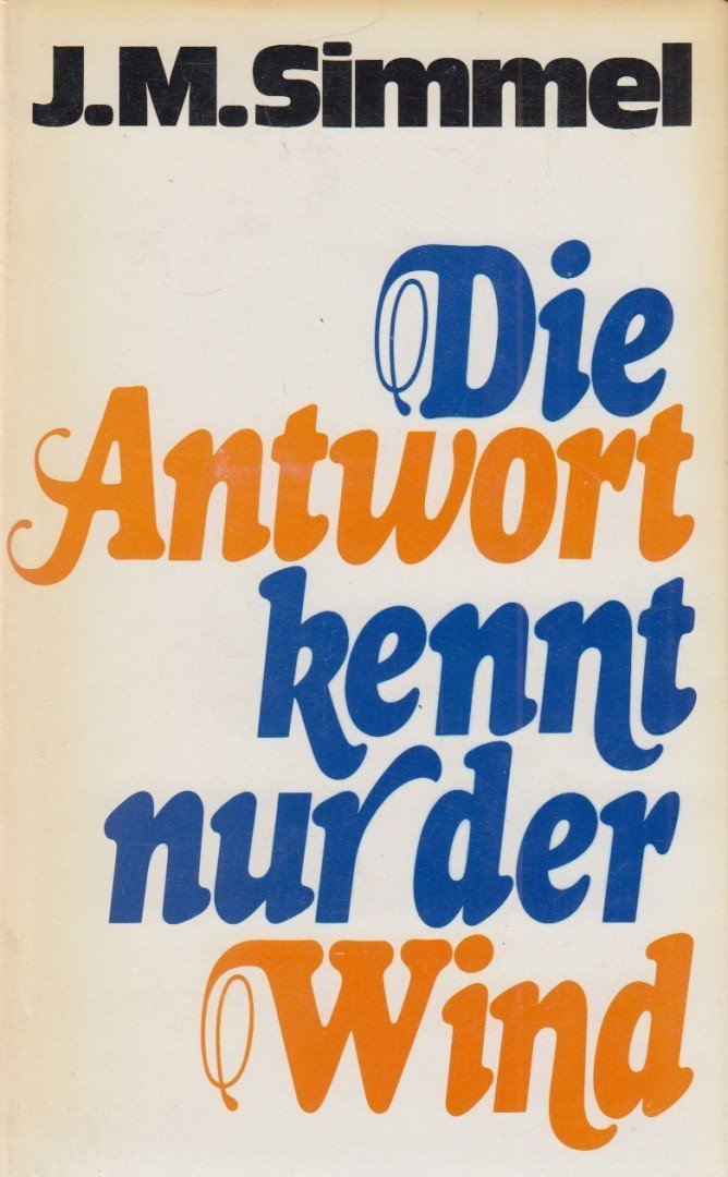 Die Antwort kennt nur der Wind