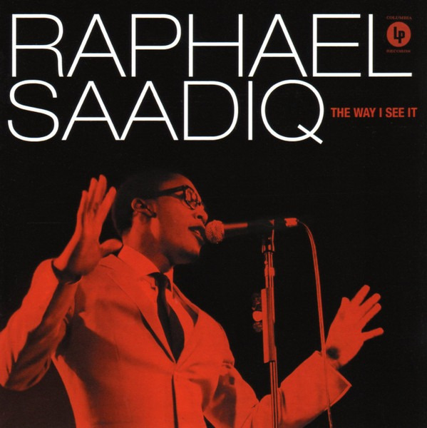 Raphael Saadiq:The Way I See It