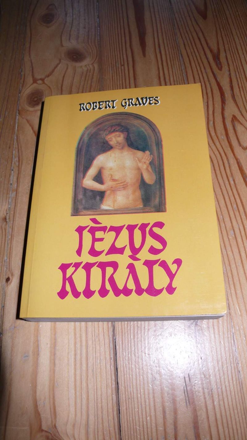 Robert Graves: Jézus király