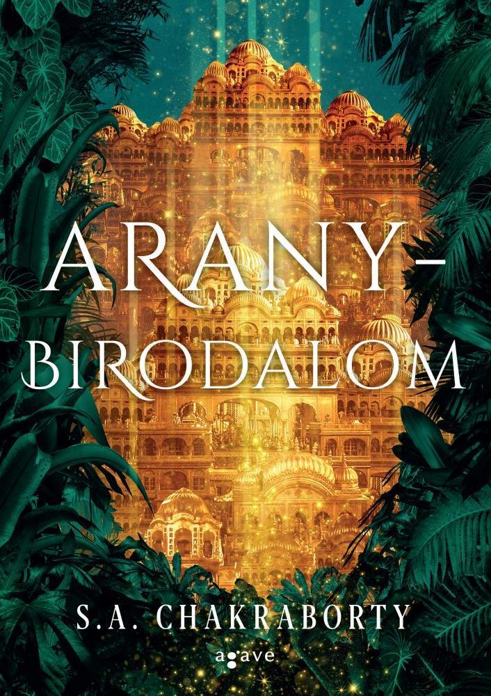 S. A. Chakraborty: Aranybirodalom