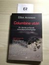 E2 Elliot Aronson - Columbine után