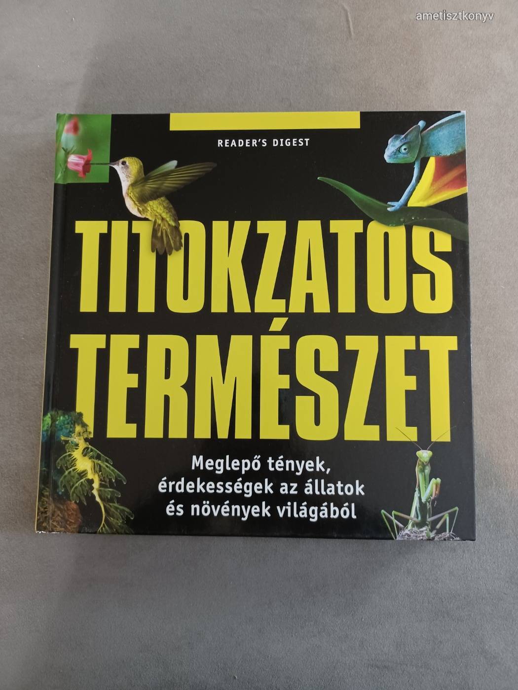 Reader's Digest - Titokzatos Természet