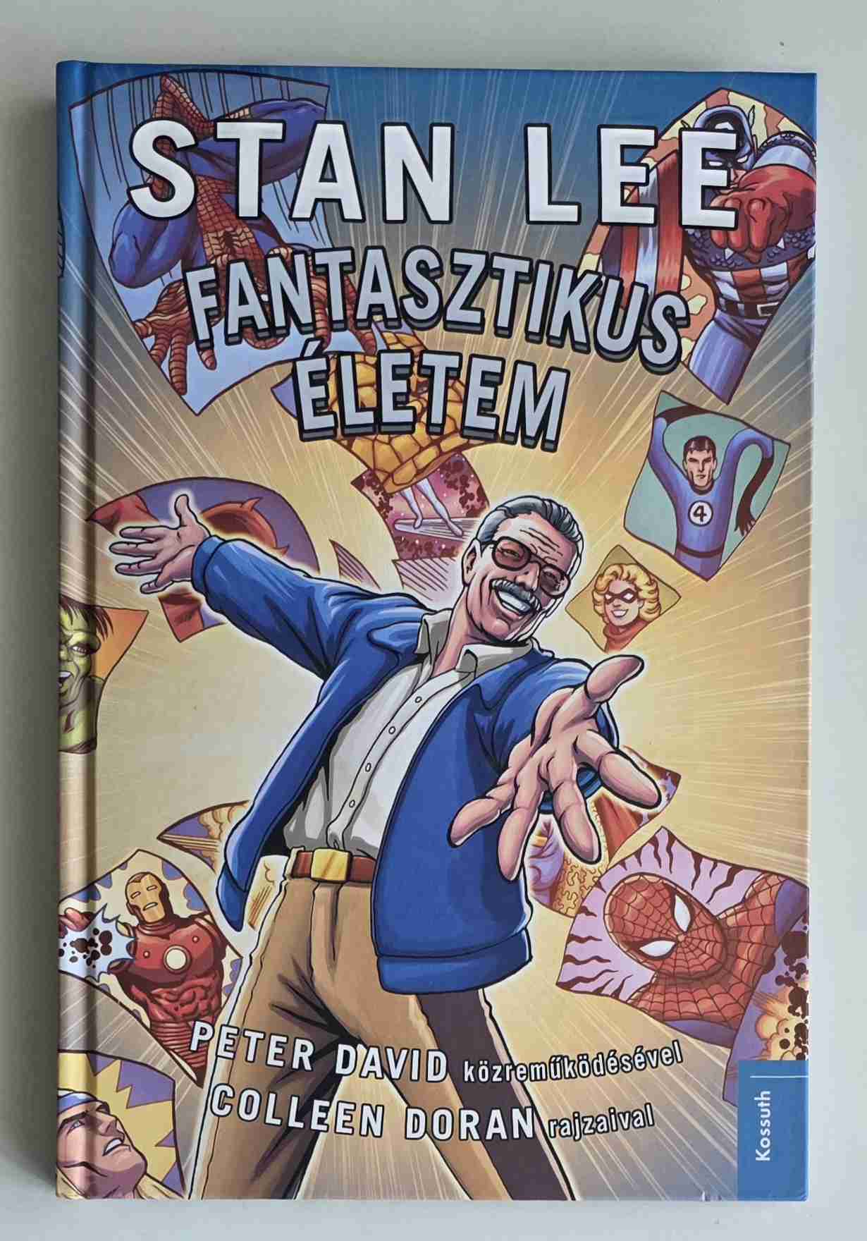 Stan Lee - Fantasztikus Életem