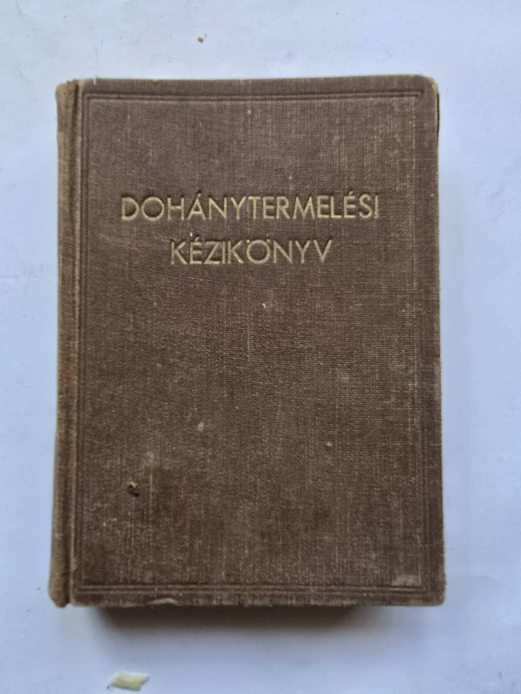 Dohánytermelési kézikönyv 1939