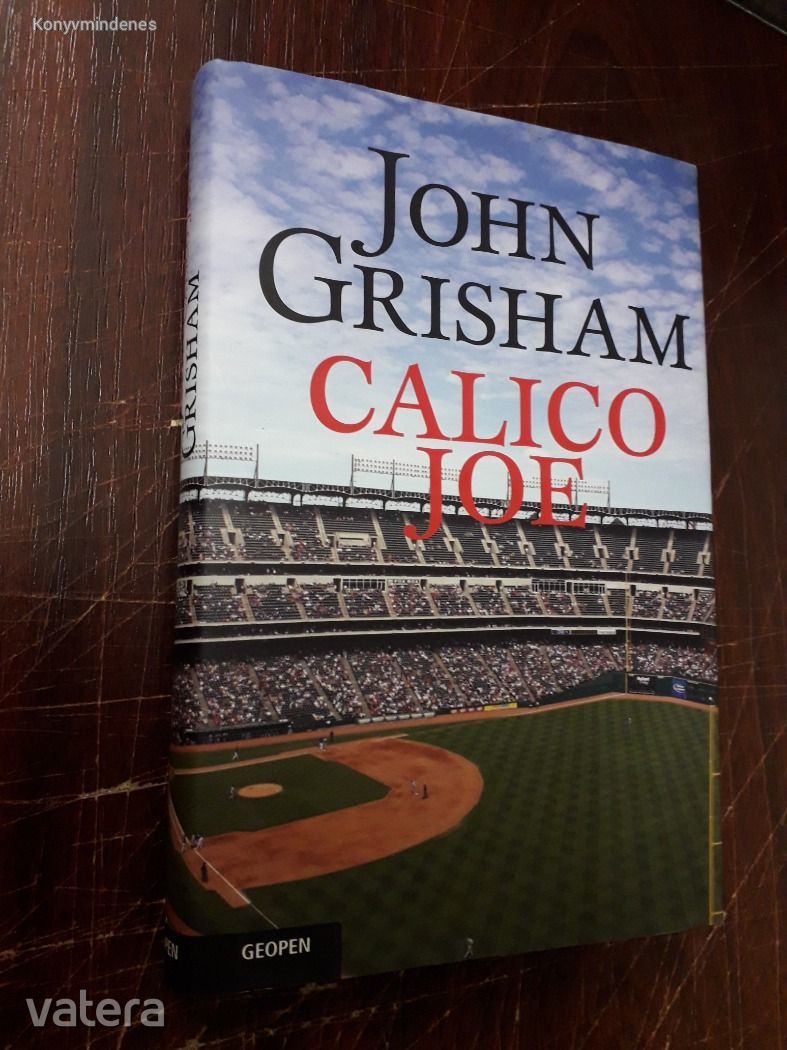 John Grisham - Calico Joe