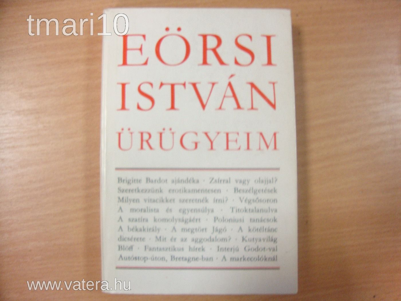 Eörsi István: Ürügyeim