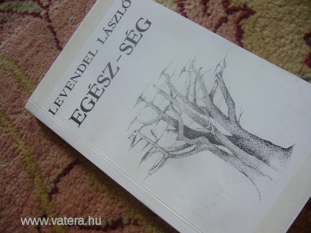 Levendel László: Egész-ség