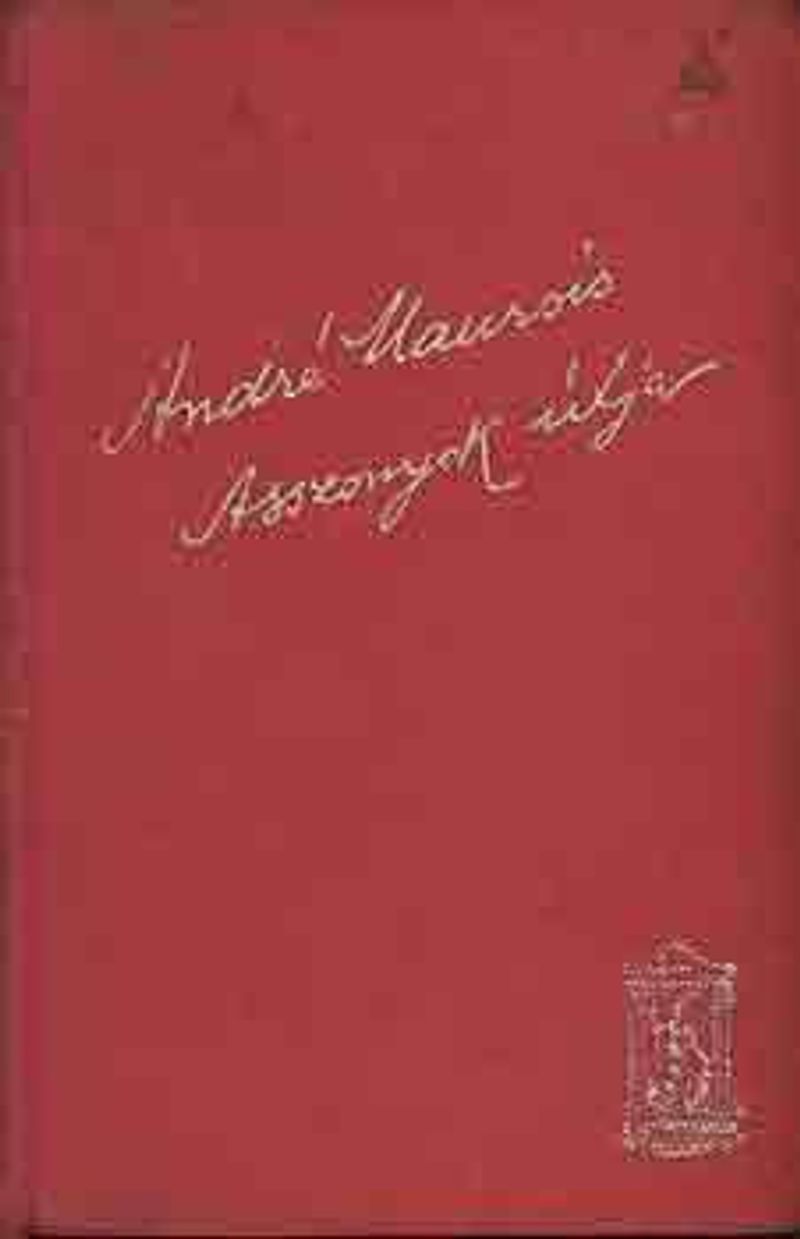 André Maurois: Asszonyok útja