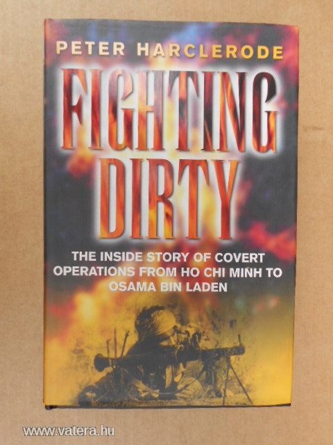 Peter Harclerode: Fighting Dirty