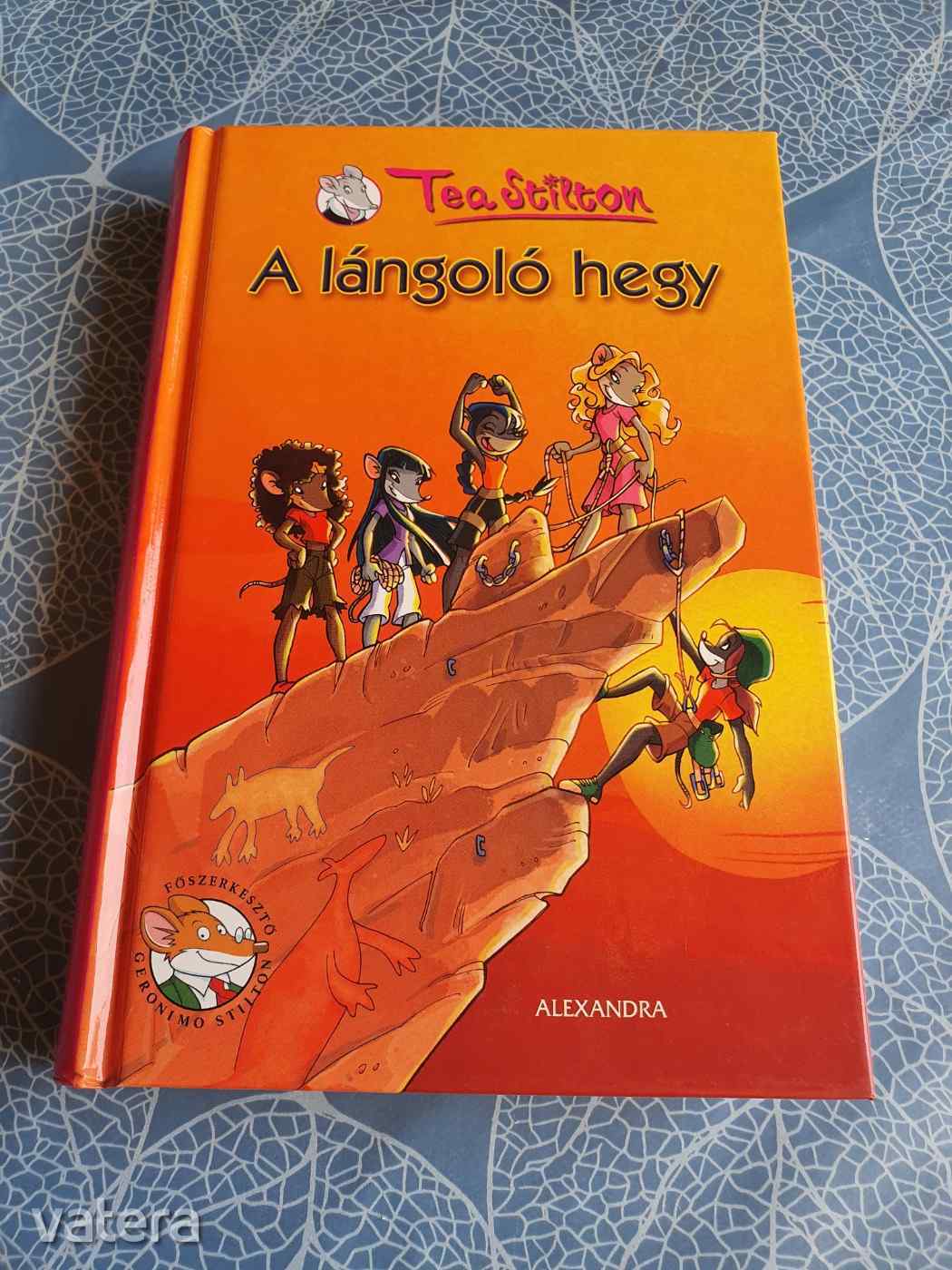 Tea Stilton: A lángoló hegy