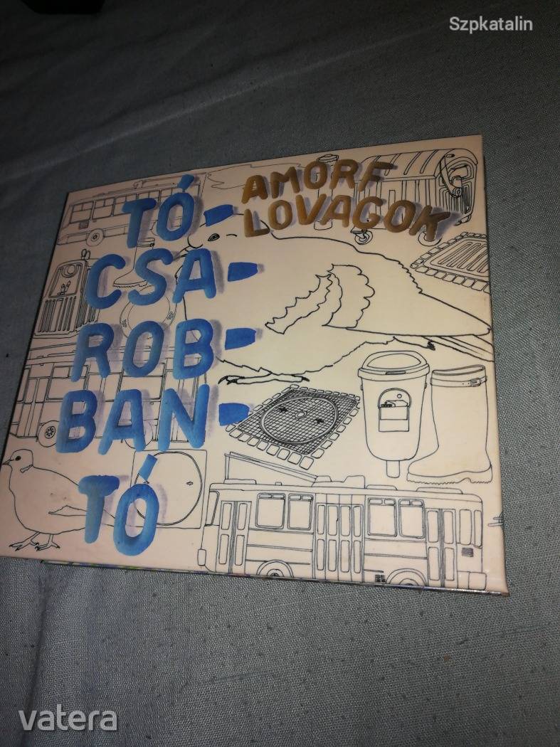 Cd - Amorf Lovagok - Tócsarobbantó