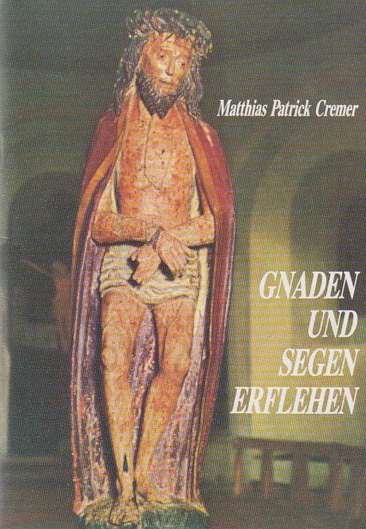 Gnaden und Segen erflehen