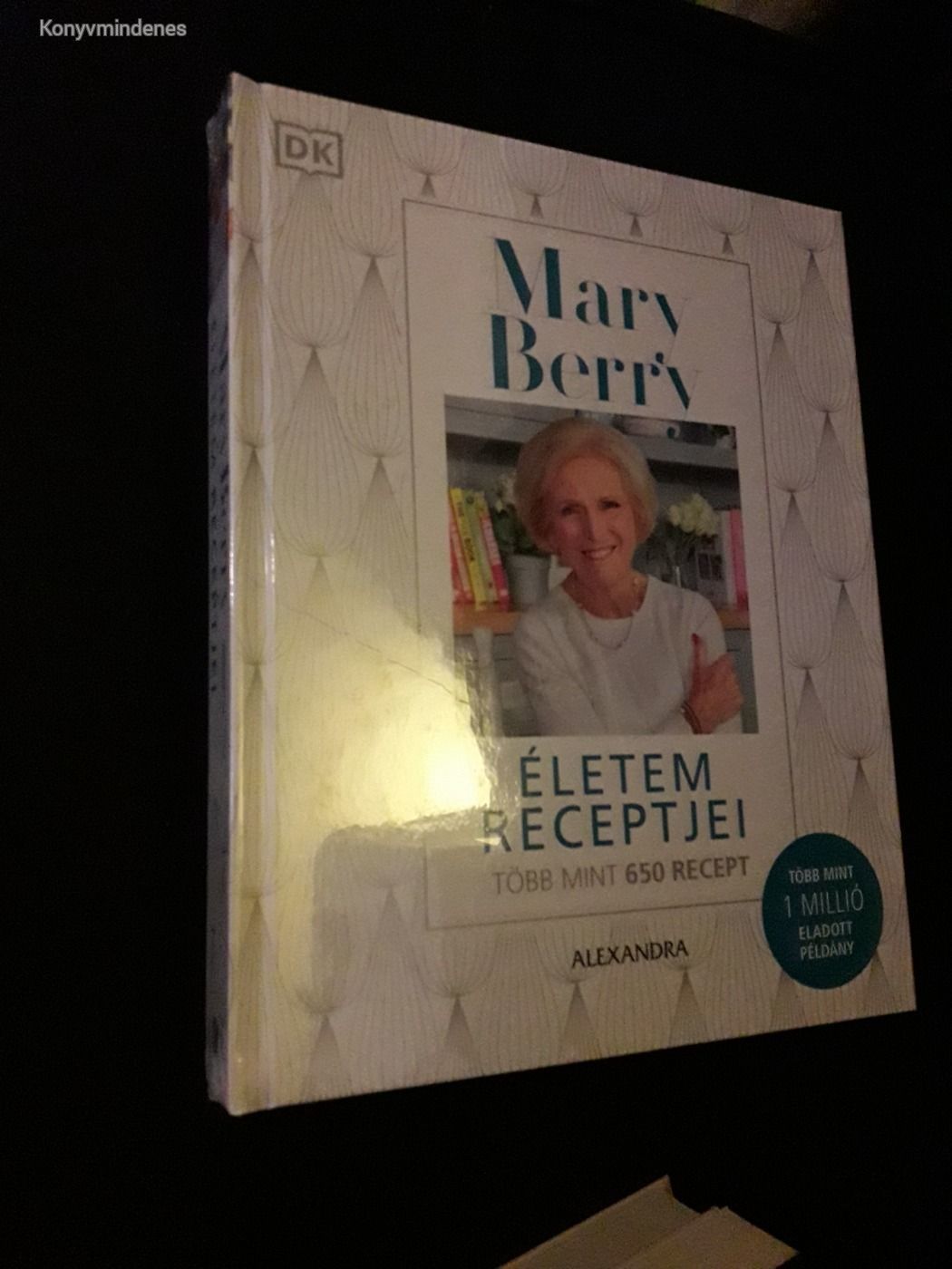 Mary Berry - Életem receptjei