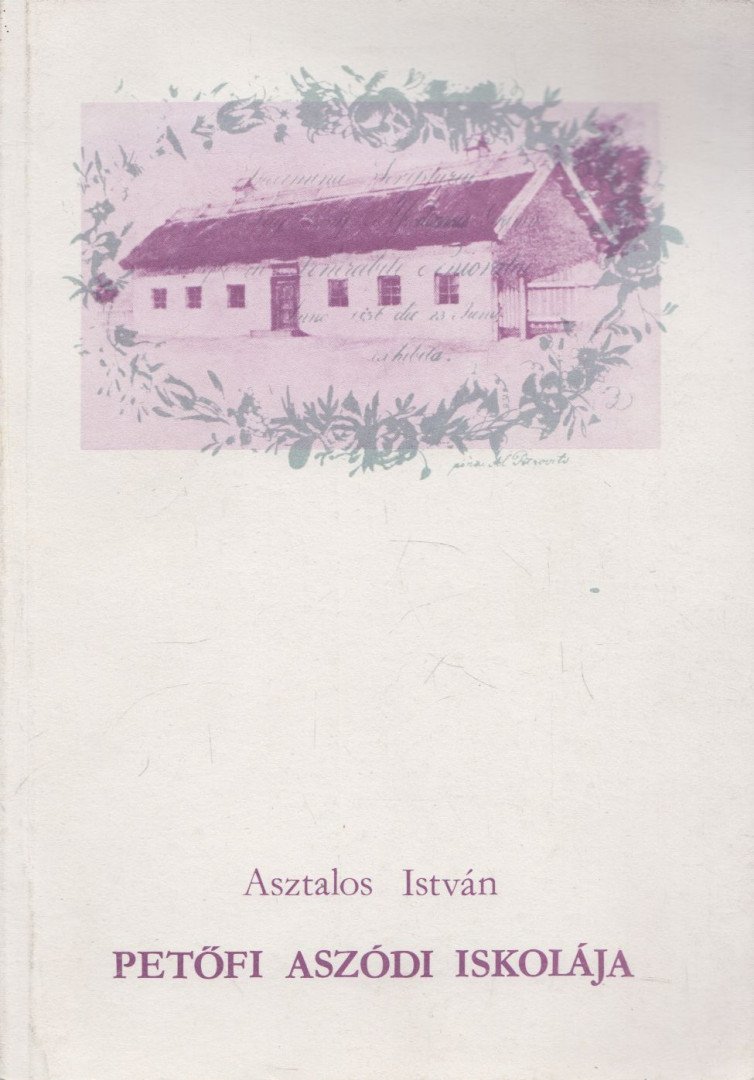 Petőfi aszódi iskolája