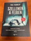Paul Tremblay : Szellemek a fejben