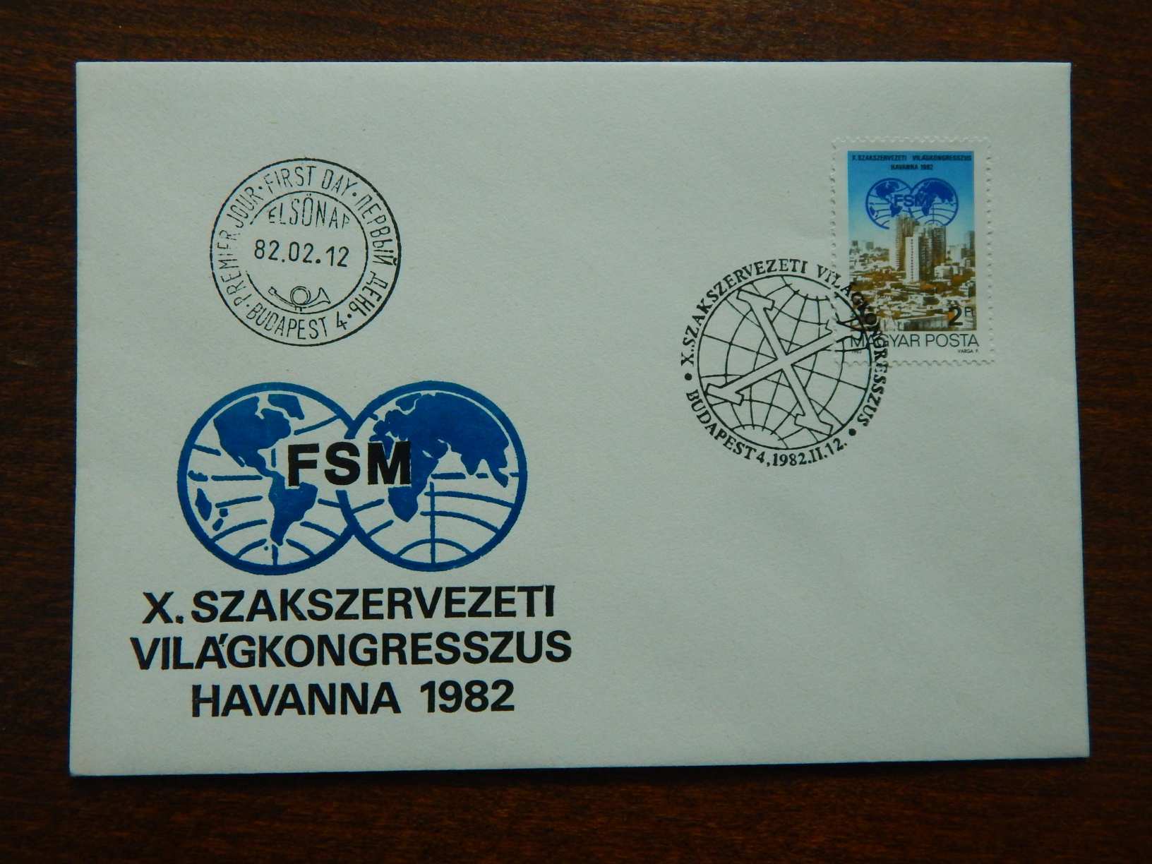 FDC 1982. Szakszervezet (VI.) - Szakszervezeti Világkongresszus, Havanna
