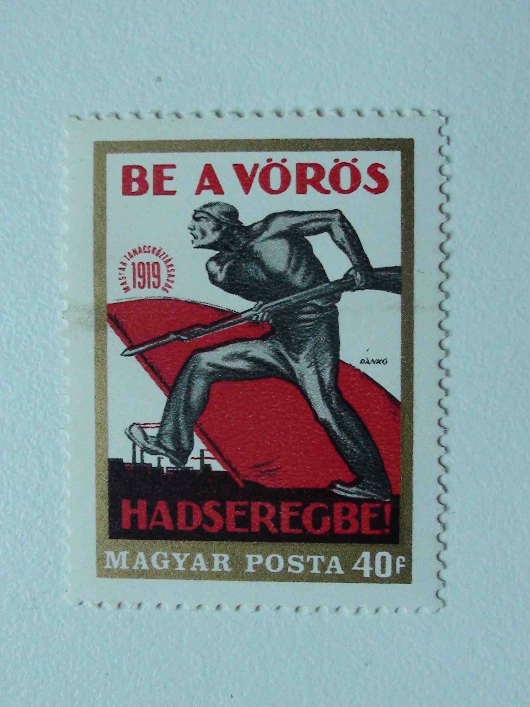 "BE A VÖRÖS HADSEREGBE." Magyar Tanácsköztársaság 1919.