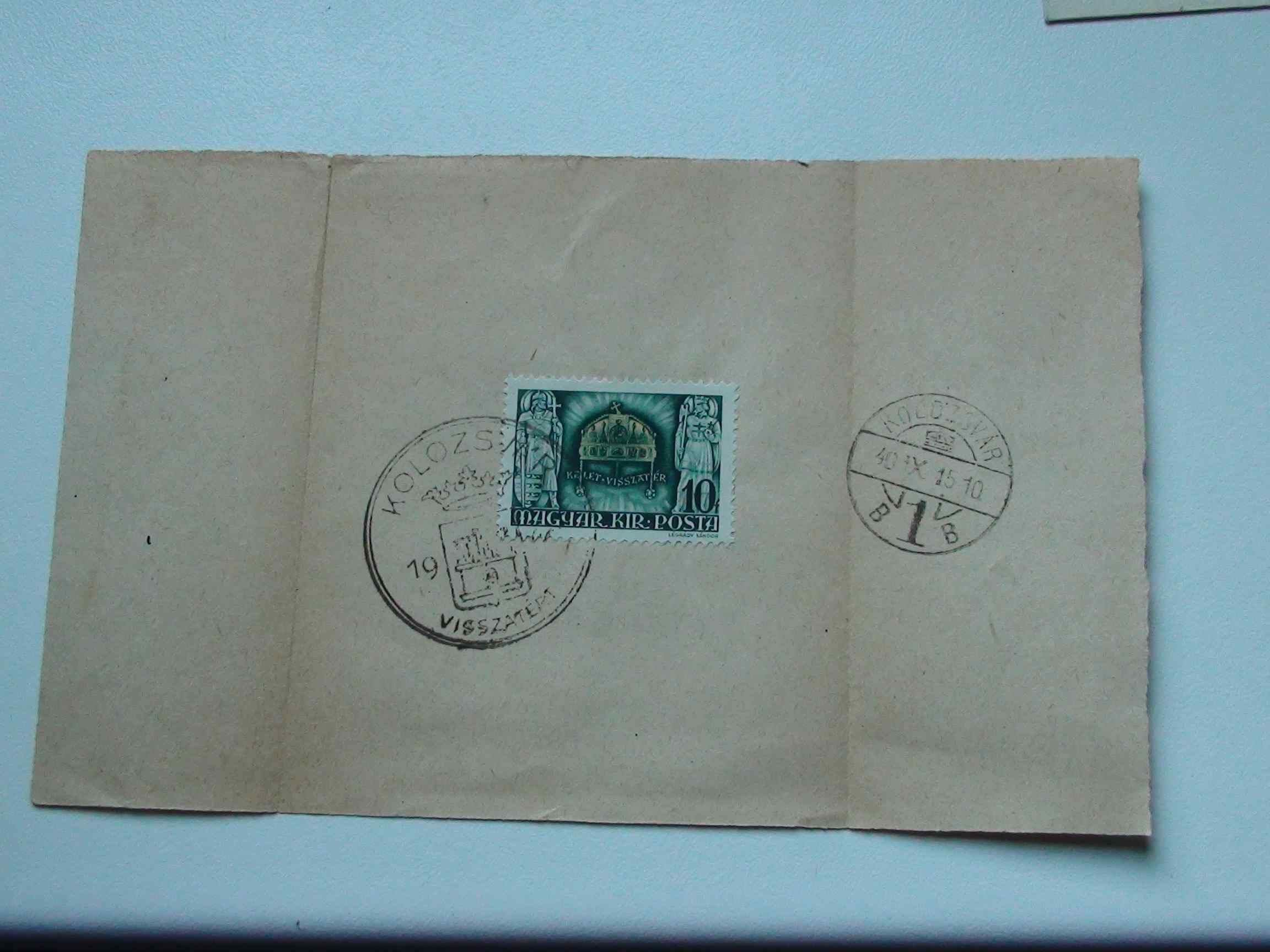 KOLOZSVÁR VISSZATÉRT. 1940. IX. 15. "KELET VISSZATÉR" bélyeg díszbélyegzővel.