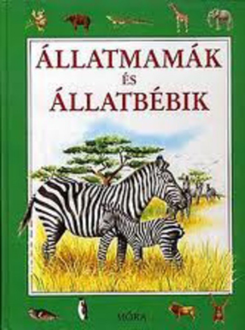 Állatmamák és állatbébik
