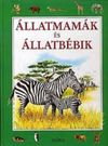 Állatmamák és állatbébik