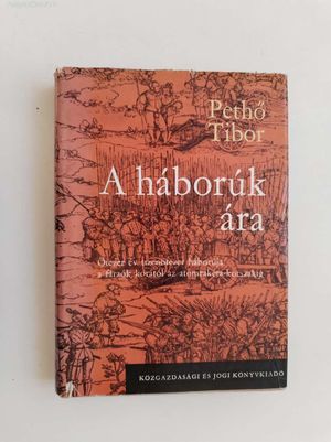 Pethő Tibor: A háborúk ára