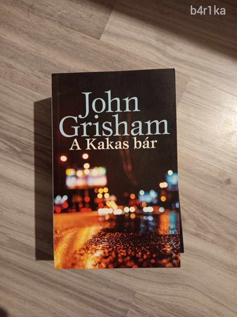 John Grisham - A kakas bár