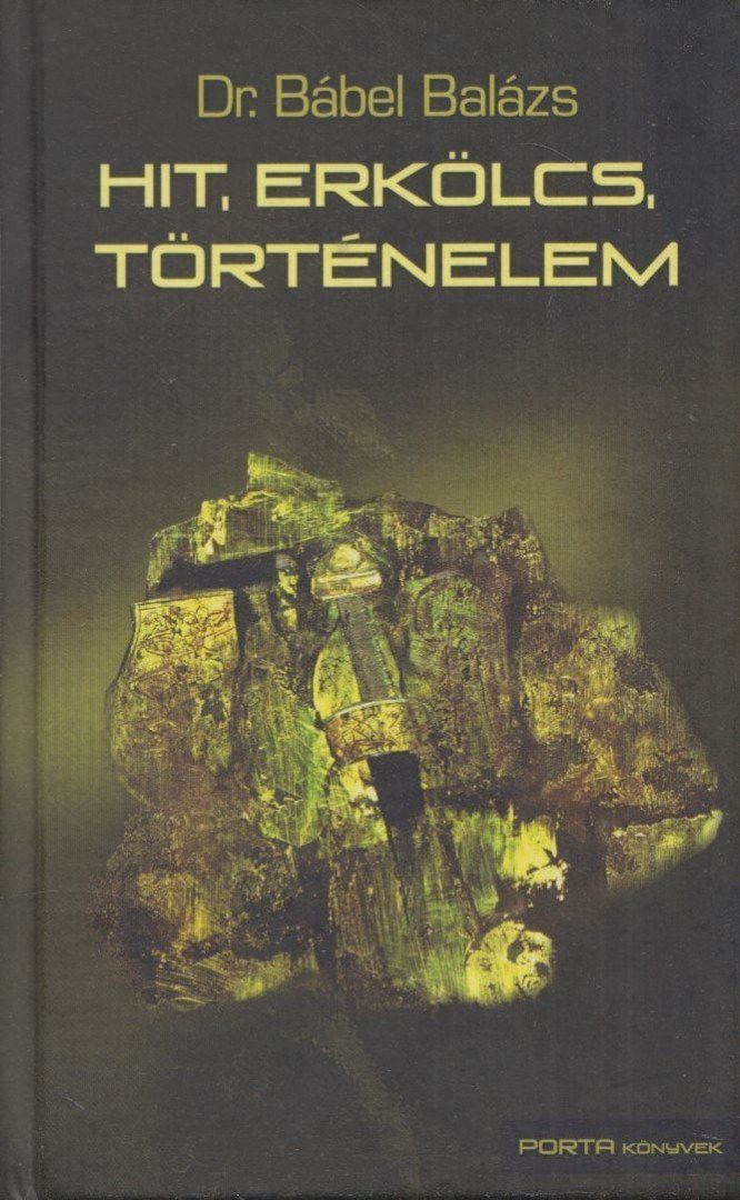 Hit, ?erkölcs, történelem