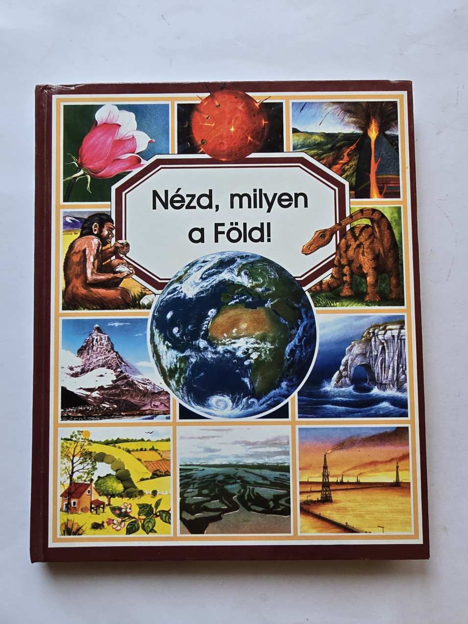 Nézd, milyen a föld!