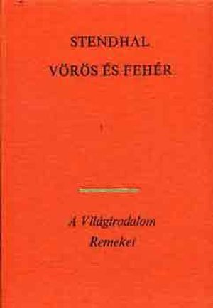 Stendhal: Vörös és fehér I-II.