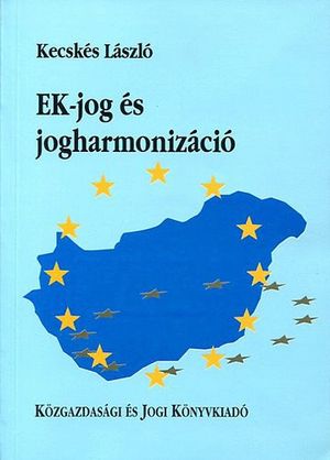 EK-jog és jogharmonizáció