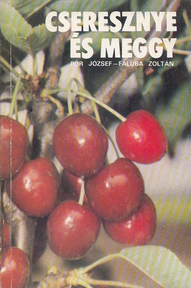 Cseresznye és meggy