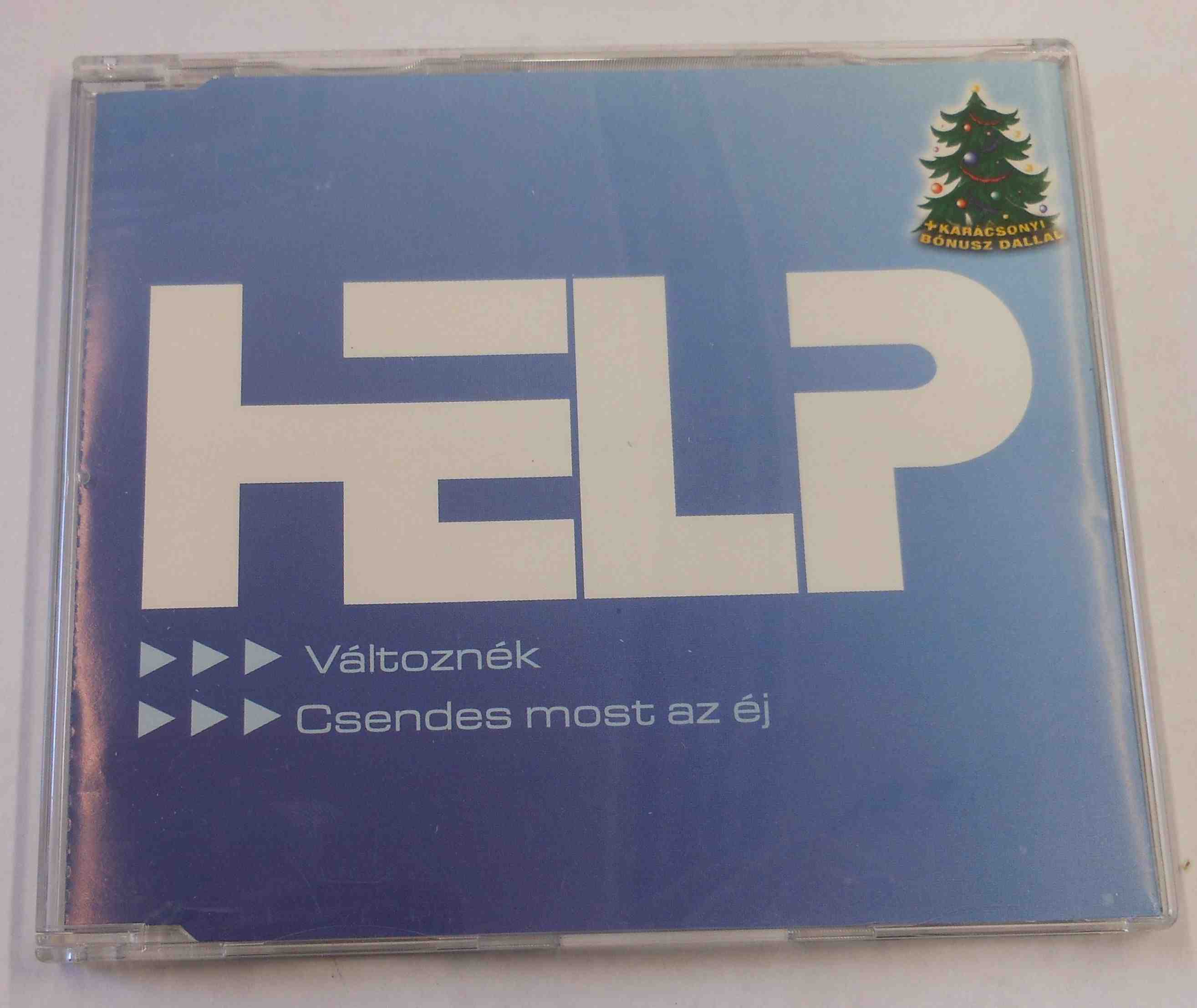 Help: Változnék / Csendes most az éj. Maxi CD