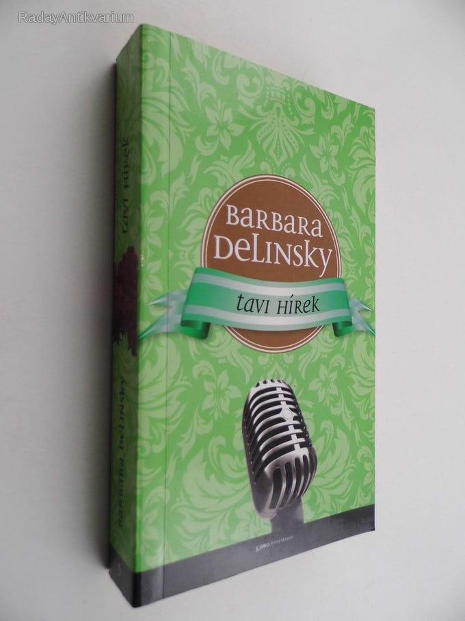 Barbara Delinsky: Tavi hírek