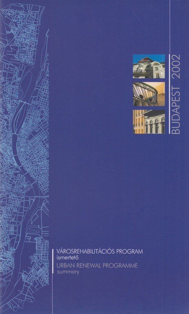Városrehabilitációs program - Ismertető - Budapest 2002