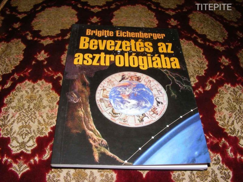 Brigitte Eichenberger Bevezetés az asztrológiába