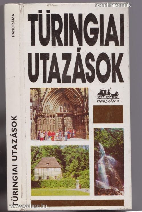 Lindner László - Türingiai utazások - Panoráma útikönyv