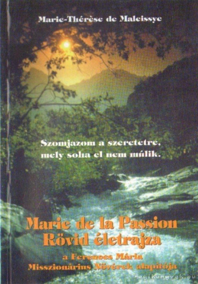Marie de la Passion rövid életrajza