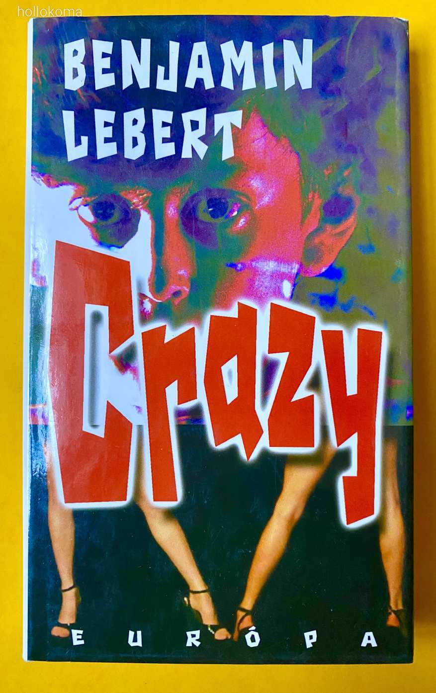 Benjamin Lebert: Crazy