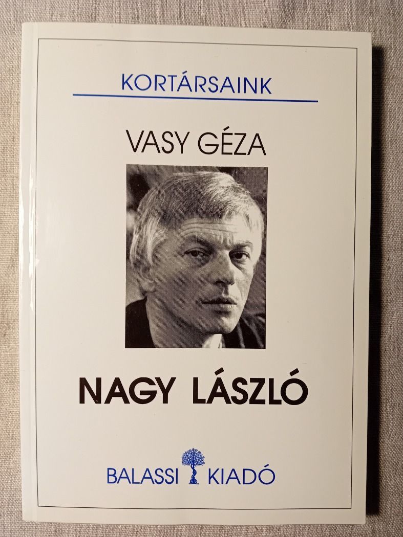 dedikált! - Vasy Géza: Nagy László