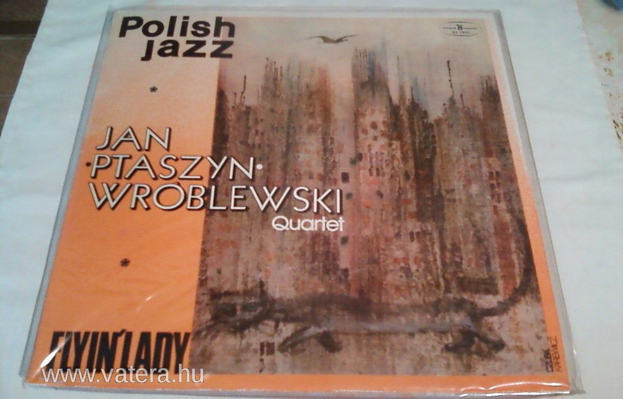 Jan Ptaszyn Wróblewski Quartet: Flyin' Lady