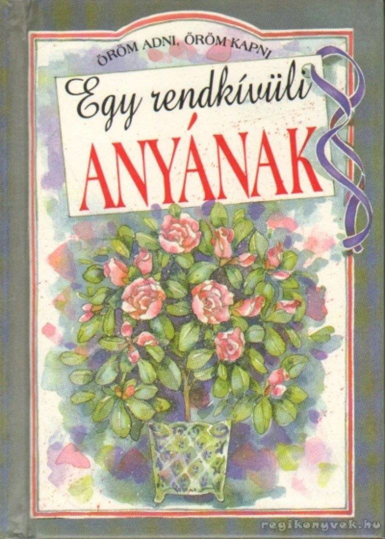 Egy rendkívüli anyának